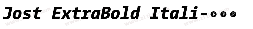 Jost ExtraBold Itali字体转换
